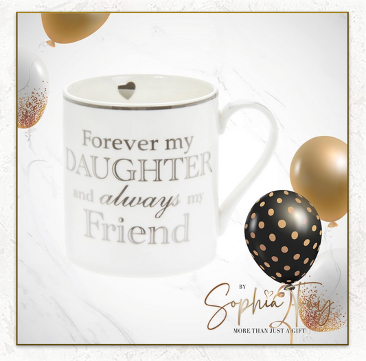 Forever My Daughter Mug